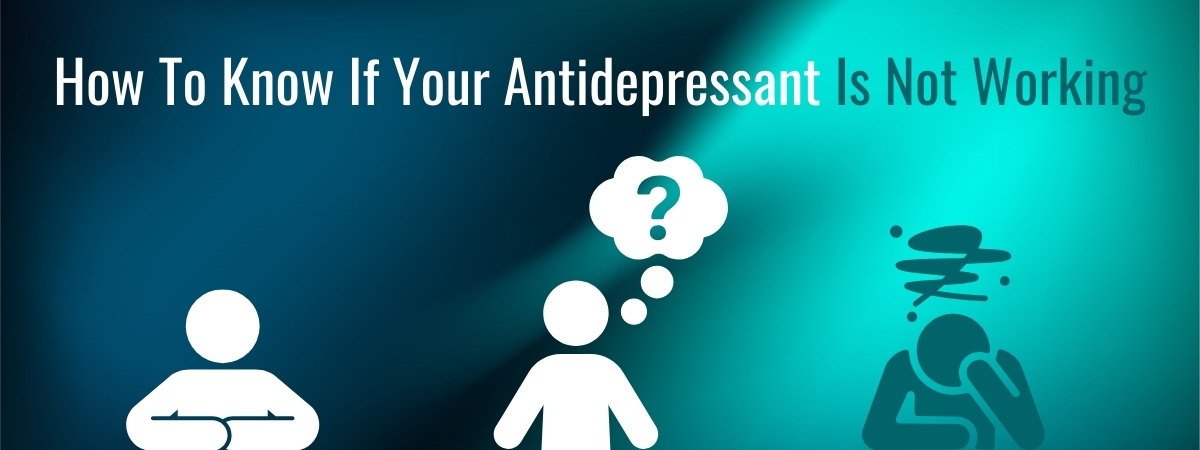 How to know if your antidepressant is working banner for The Counseling Center at West Caldwell